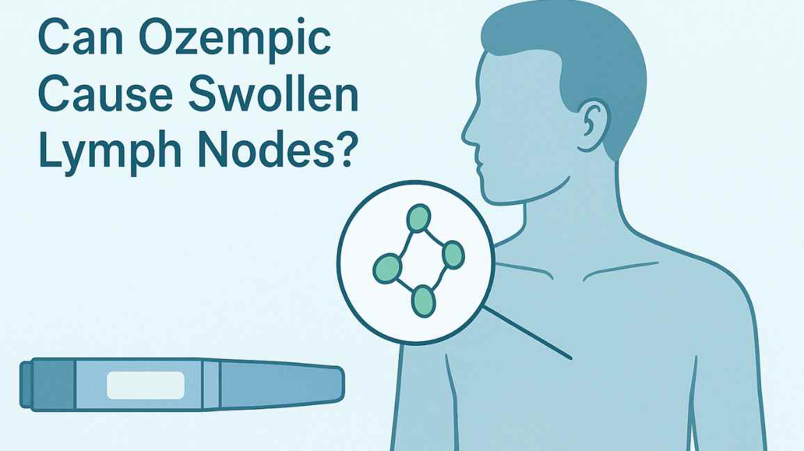 Can Ozempic Cause Swollen Lymph Nodes